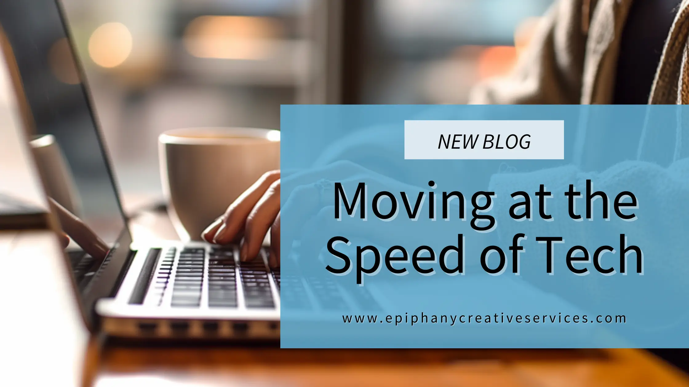Moving at the speed of Tech