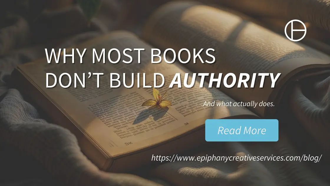 Why Most Books Don’t Build Authority